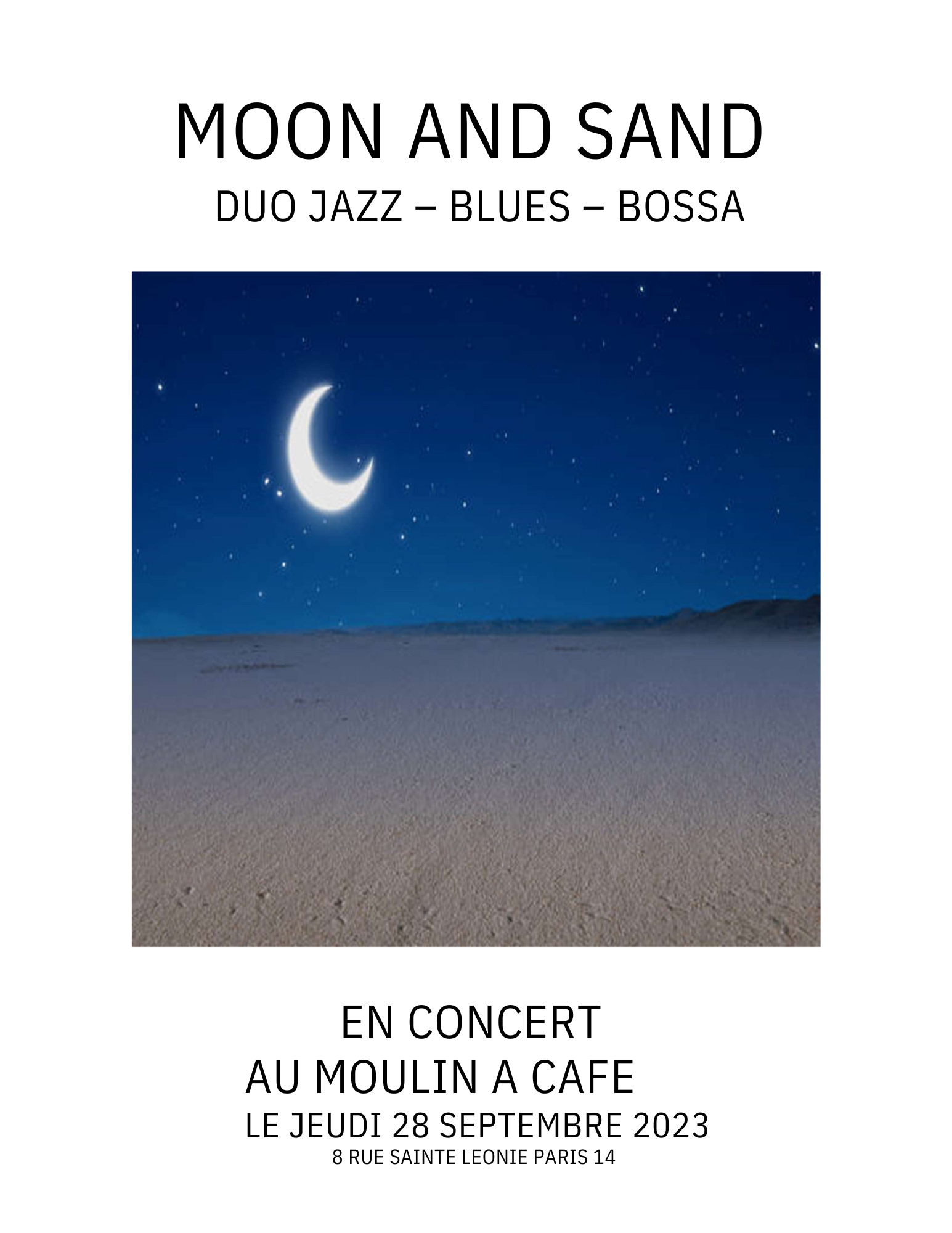 Concert : Moon and sand